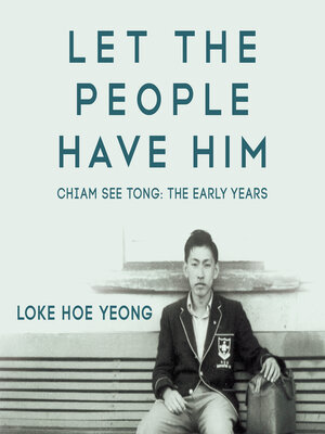 cover image of Let the People Have Him, Chiam See Tong